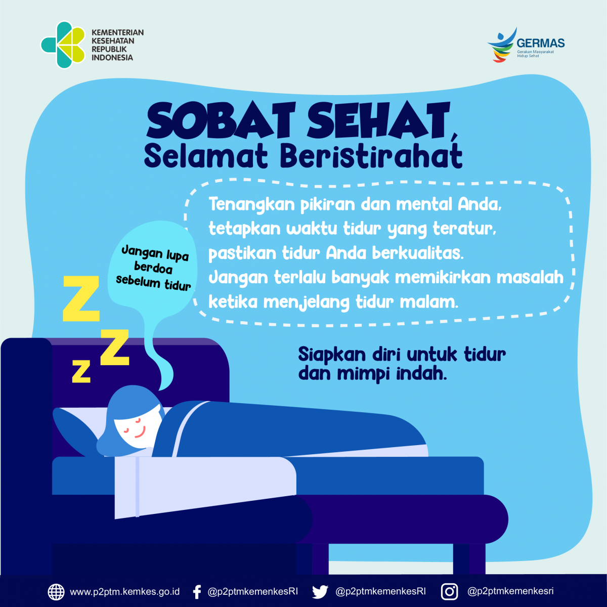 Selamat Beristirahat ya Sobat Sehat, Jangan lupa berdoa sebelum tidur