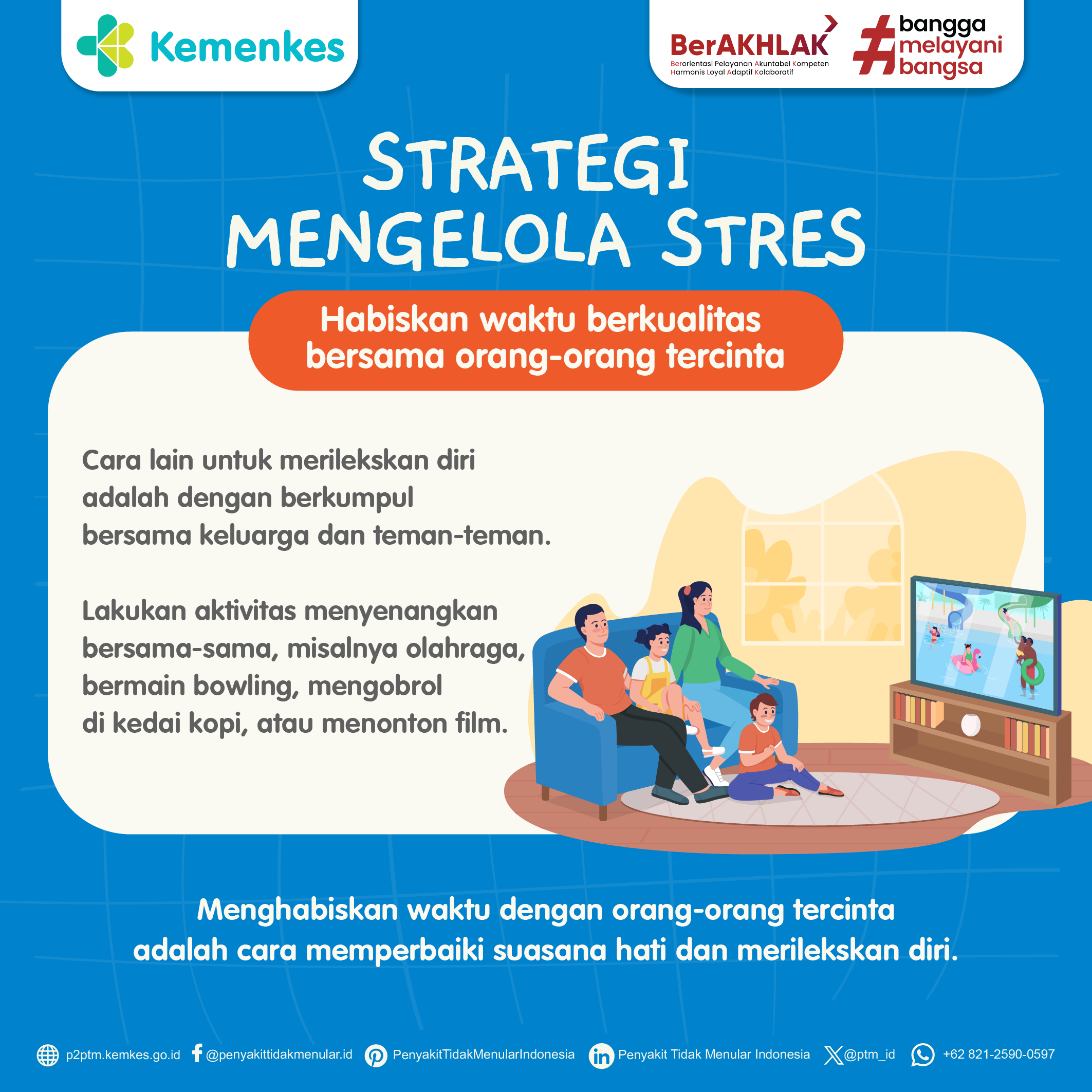 Strategi Mengelola Stres:Quality Time bersama Orang-orang Tercinta