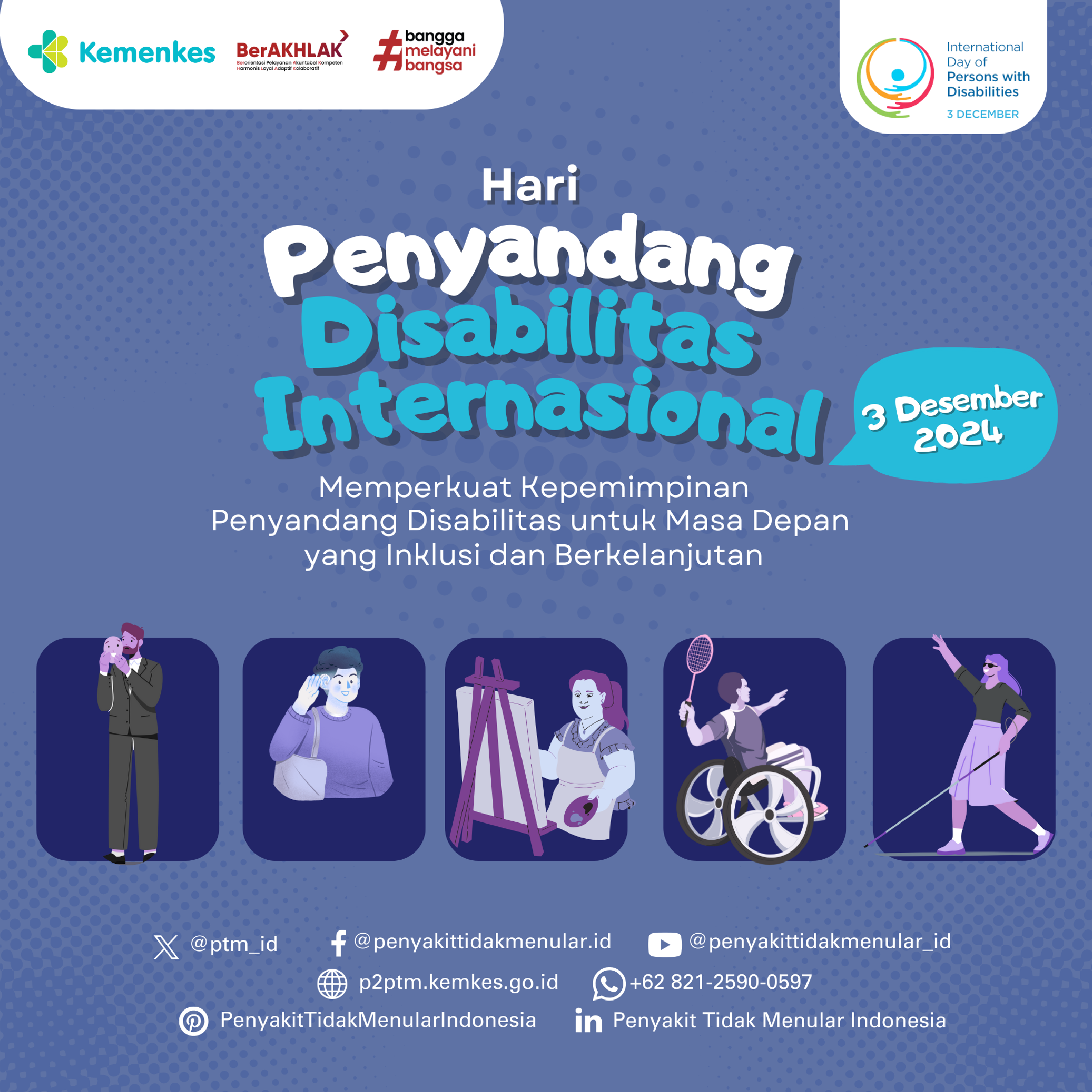 Hari Penyandang Disabilitas Internasional - Memperkuat Kepemimpinan Penyandang Disabilitas untuk Masa Depan yang Inklusi dan Berkelanjutan