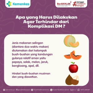 Cerdas Pilih Buah: Cegah Komplikasi Diabetes Melitus