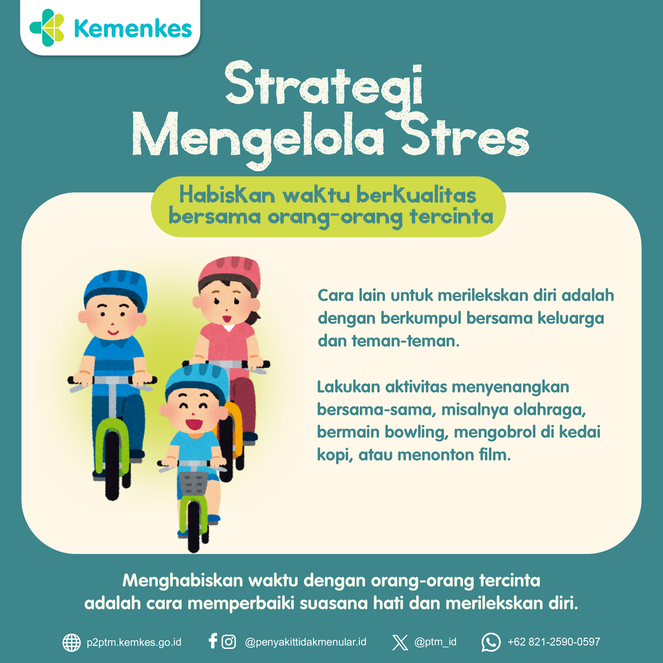 Strategi Mengelola Stress - Habiskan waktu berkualitas bersama orang-orang tercinta