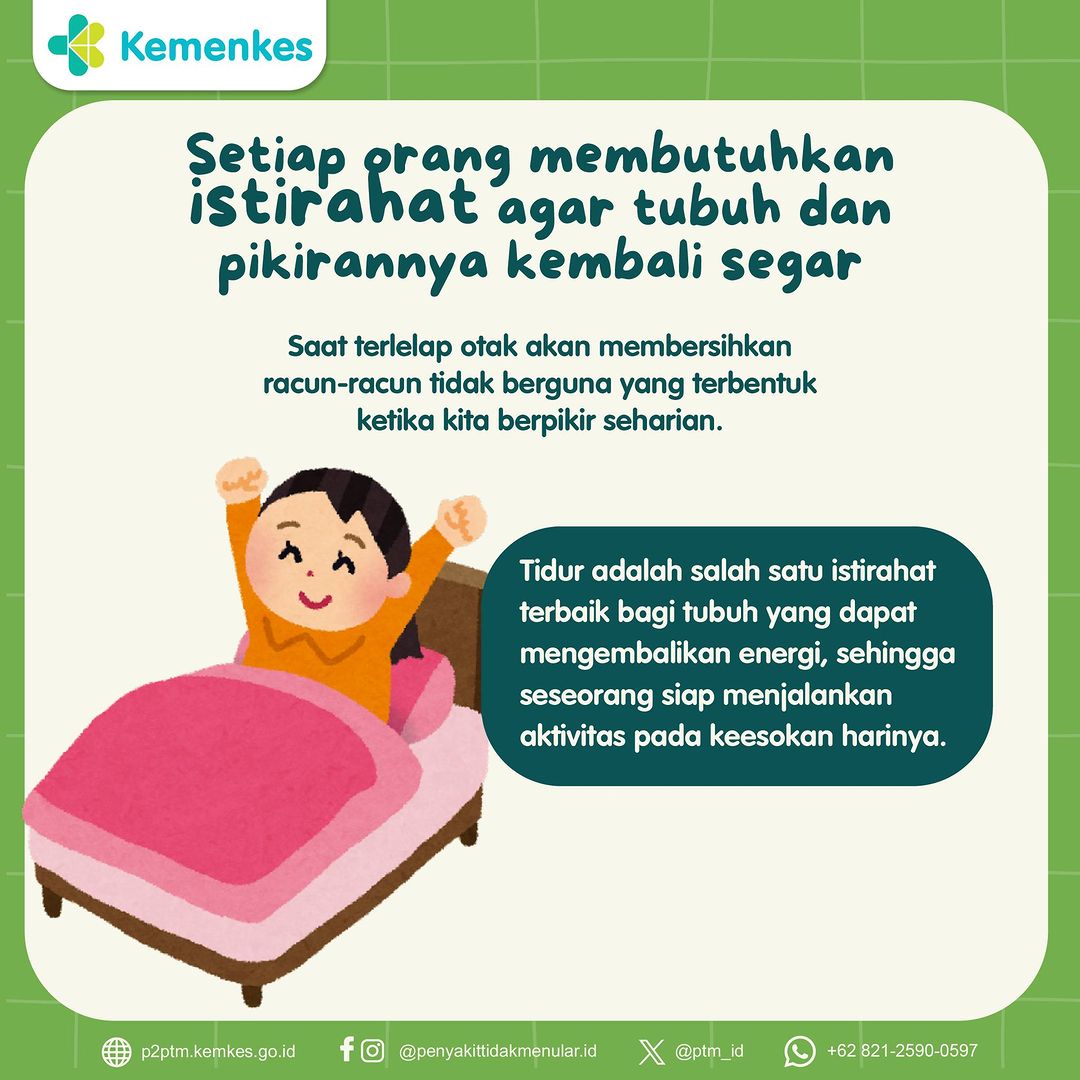 Setiap Orang Membutuhkan Istirahat Agar Tubuh dan Pikirannya Kembali Segar.