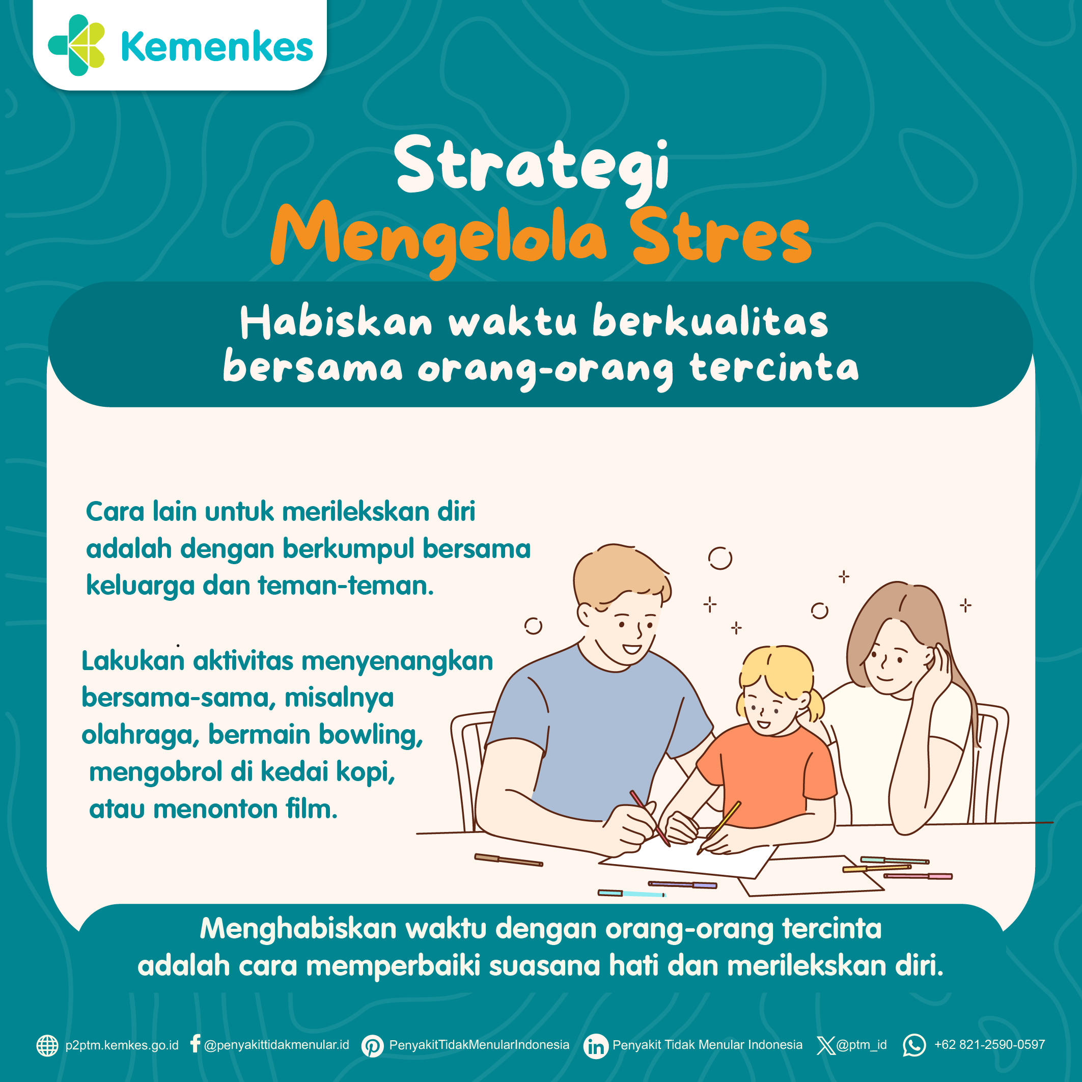 Yuk Kelola Stres, Habiskan Waktu Berkualitas Bersama Orang-orang Tercinta