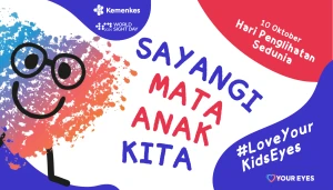 Hari Penglihatan Sedunia 2024: Sayangi Mata Anak Kita