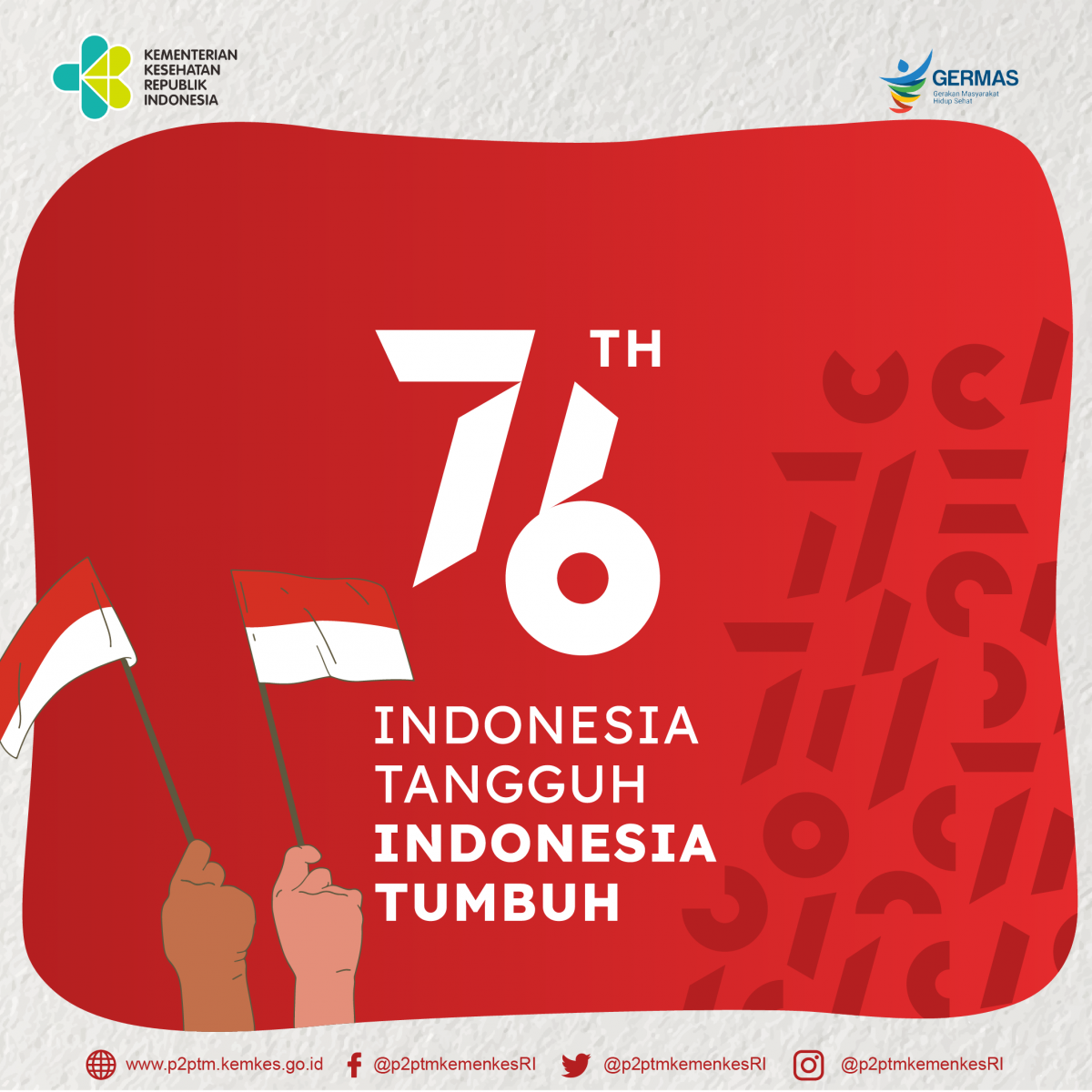 Selamat HUT Ke-76 Republik Indonesia. “Indonesia Tangguh, Indonesia Tumbuh”