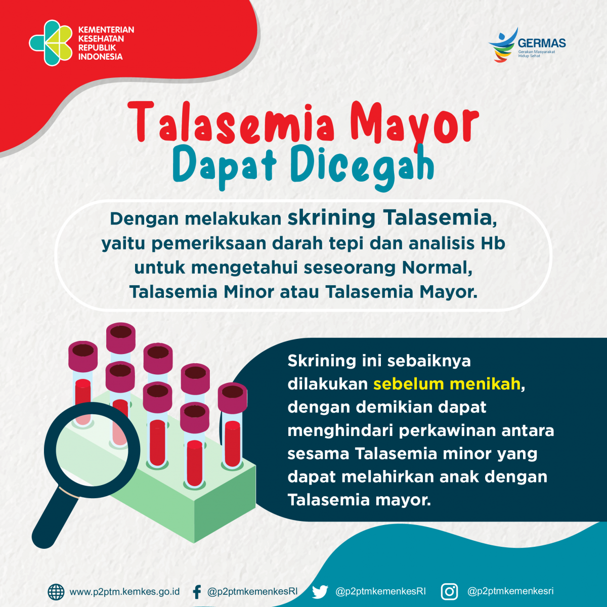 Talasemia Mayor dapat dicegah dengan melakukan skrining Talasemia.