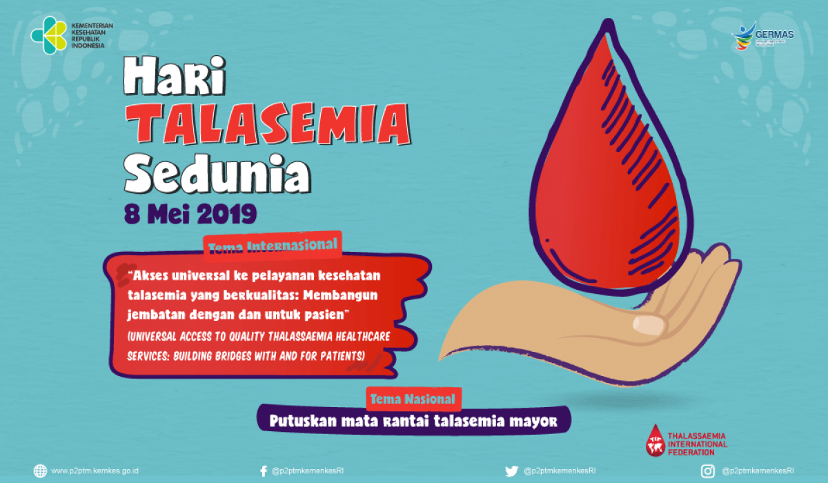 Hari Talasemia Sedunia 2019 : Putuskan Mata Rantai Talasemia Mayor'