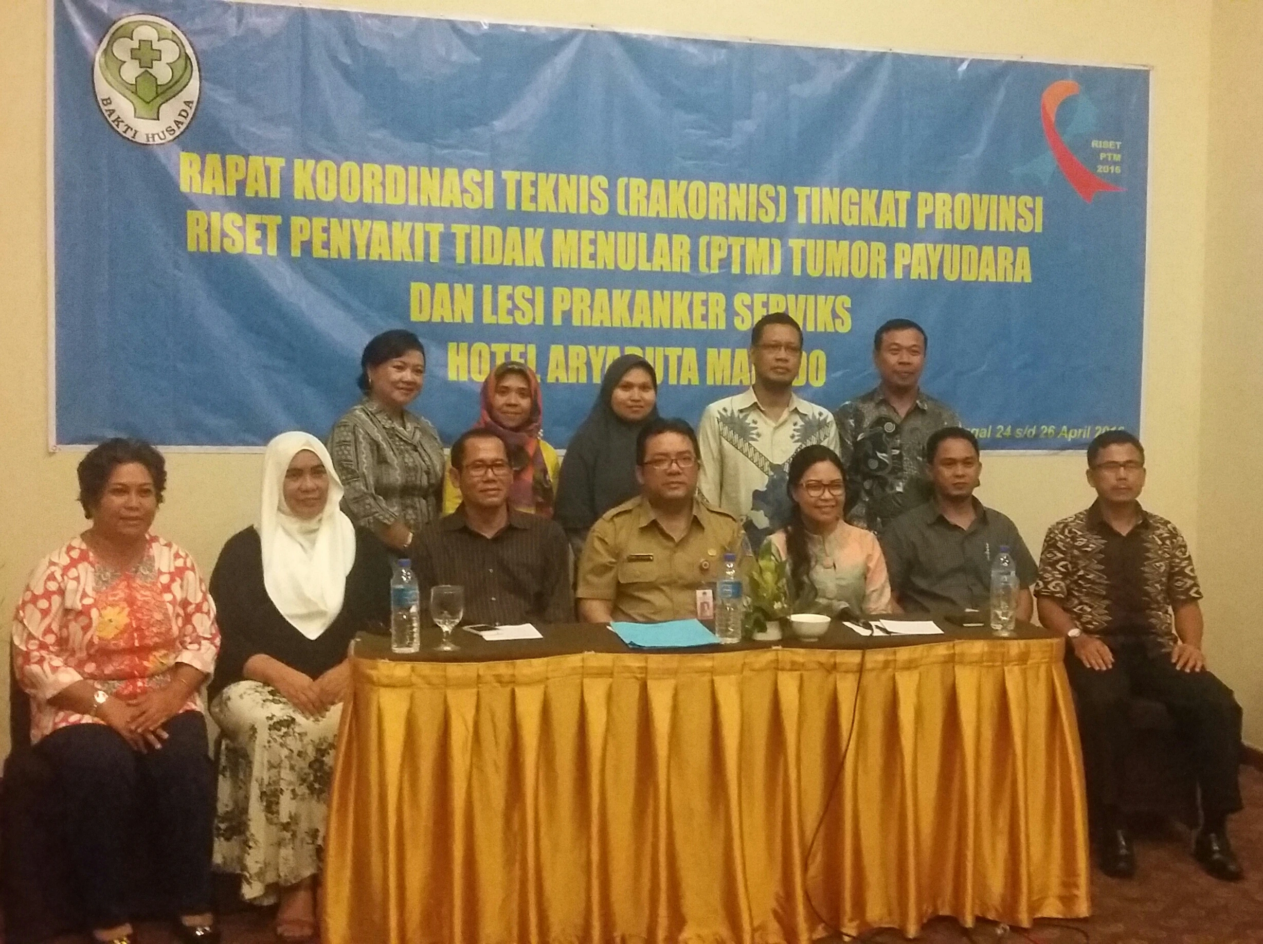 Rapat Koordinasi Teknis (Rakornis) Tingkat Provinsi Riset Penyakit Tidak Menular (PTM) Tumor Payudara Dan Lesi Prakanker Serviks Hotel Aryaduta Manado Tgl 24 S/D 26 April 2016