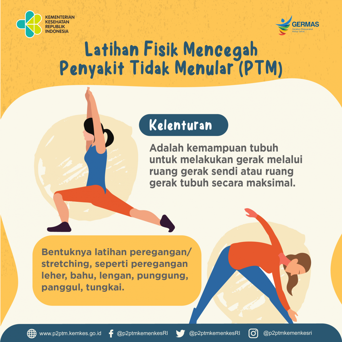 Latihan fisik juga dapat melatih kelenturan tubuh.